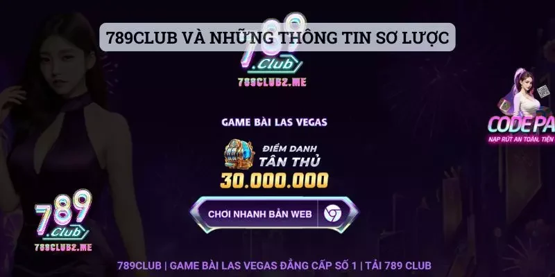 789club và những thông tin sơ lược